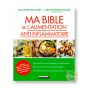 Ma bible de l'alimentation anti-inflammatoire d'Alix Lefief-Delcourt et Laëtitia Proust-Millon
