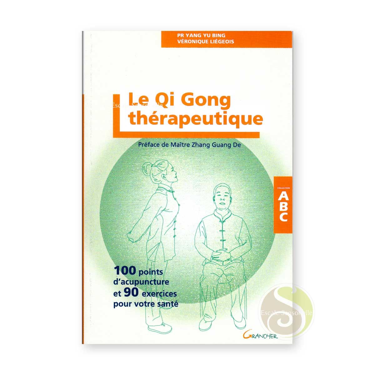 Le QI Gong thérapeutique du Pr Yang Yu Bing et Véronique Liégeois