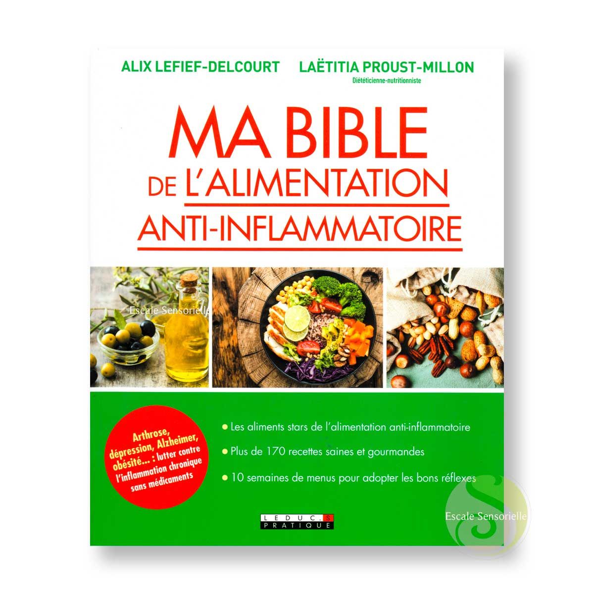 Ma bible de l'alimentation anti-inflammatoire d'Alix Lefief-Delcourt et Laëtitia Proust-Millon