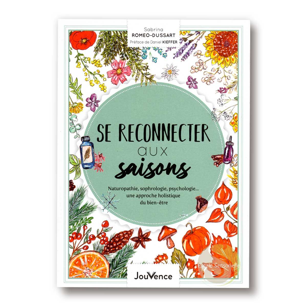 Se reconnecter aux saisons de Sabrina Romeo-Dussart éditions Jouvence