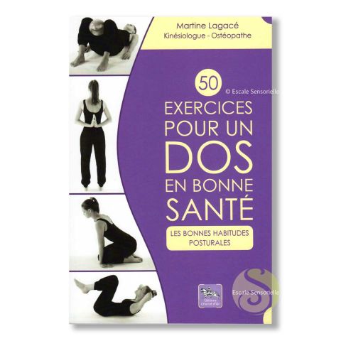 50 exercices pour un dos en bonne santé Martine Lagacé