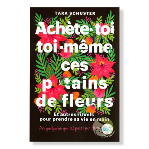 Achète-toi toi-même ces p*tians de fleurs Tara Schuster