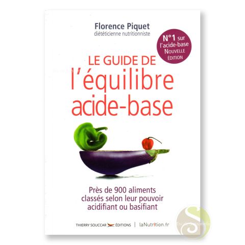 Le guide de l'équilibre acide-base de Florence Piquet Éditions Thierry Souccar