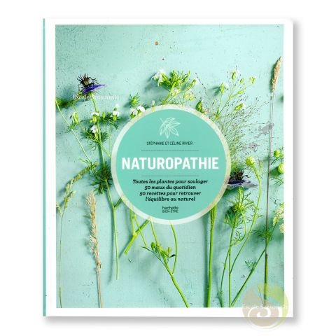 Naturopathie Stéphanie et Céline Rivier Éditions Hachette