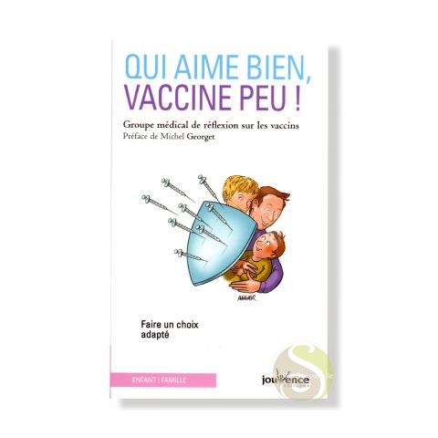 Qui aime bien, vaccine peu Éditions Jouvence