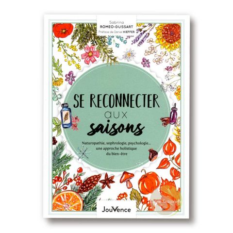 Se reconnecter aux saisons de Sabrina Romeo-Dussart éditions Jouvence