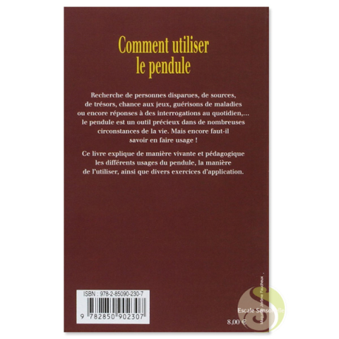 Comment utiliser le pendule 