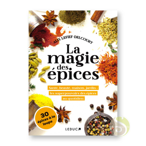 La magie des épices Alix Lefief-Delcourt