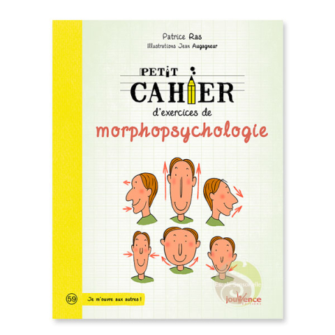 Petit cahier d'exercices de morphopsychologie Patrice Ras