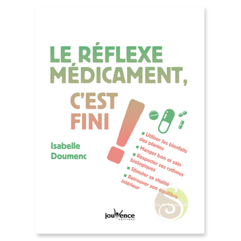 Le réflexe médicament, c'est fini ! Isabelle Doumenc