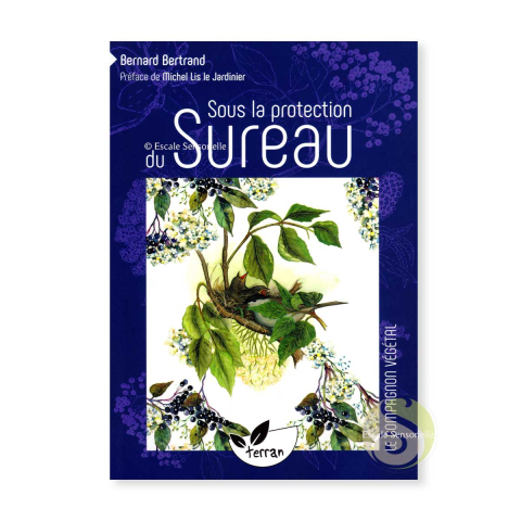 Sous la protection du sureau de Bernard Bertrand