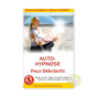 Auto-hypnose pour débutants Patricia d'Angeli Olivier lockert