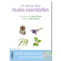 Le choix des huiles essentielles aromathérapie santé bien-être