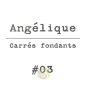 Carré fondants à diffuser angélique senteur tonka, patchouli fruité