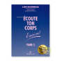 Écoute ton corps, encore tome Lise Bourbeau