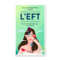 EFT Emotional freedom technic mode d'emploi Luc Bodin Marie Élisa Hurtado Graciet