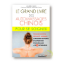 Le grand livre des automassages chinois pour se soigner Laurent Turlin