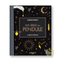 Ma bible du pendule Gérard Grenet
