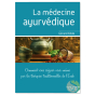La médecine ayurvédique soigner vous-même Gérard Edde