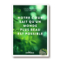 Notre cœur sait qu'un monde plus beau est possible Charles Eisenstein