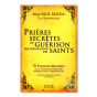 Prières secrètes de guérison par l'invocation des saints de Mgr Paul Sanda aux éditions Trajectoires