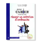 Petit cahier d'exercices pour réussir un entretien d'embauche Christophe Schnoebelen