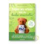 Soigner ses enfants avec les huiles essentielles Éditions Leduc