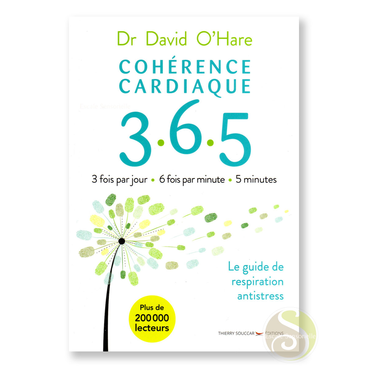 Cohérence cardiaque 365 Dr David O'hare Éditions Marabout