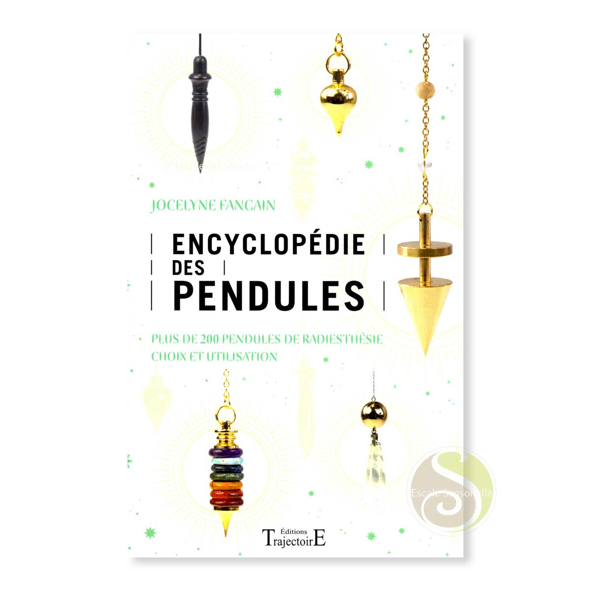 Encyclopédie des pendules de Jocelyne Fangain