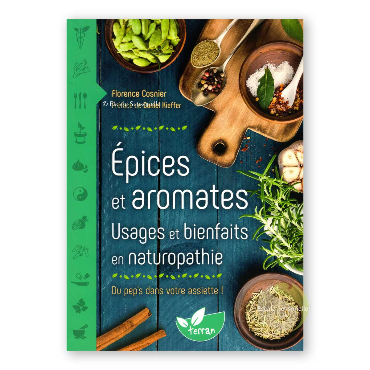Épices et aromates, usages et bienfaits en naturopathie Florence Cosnier