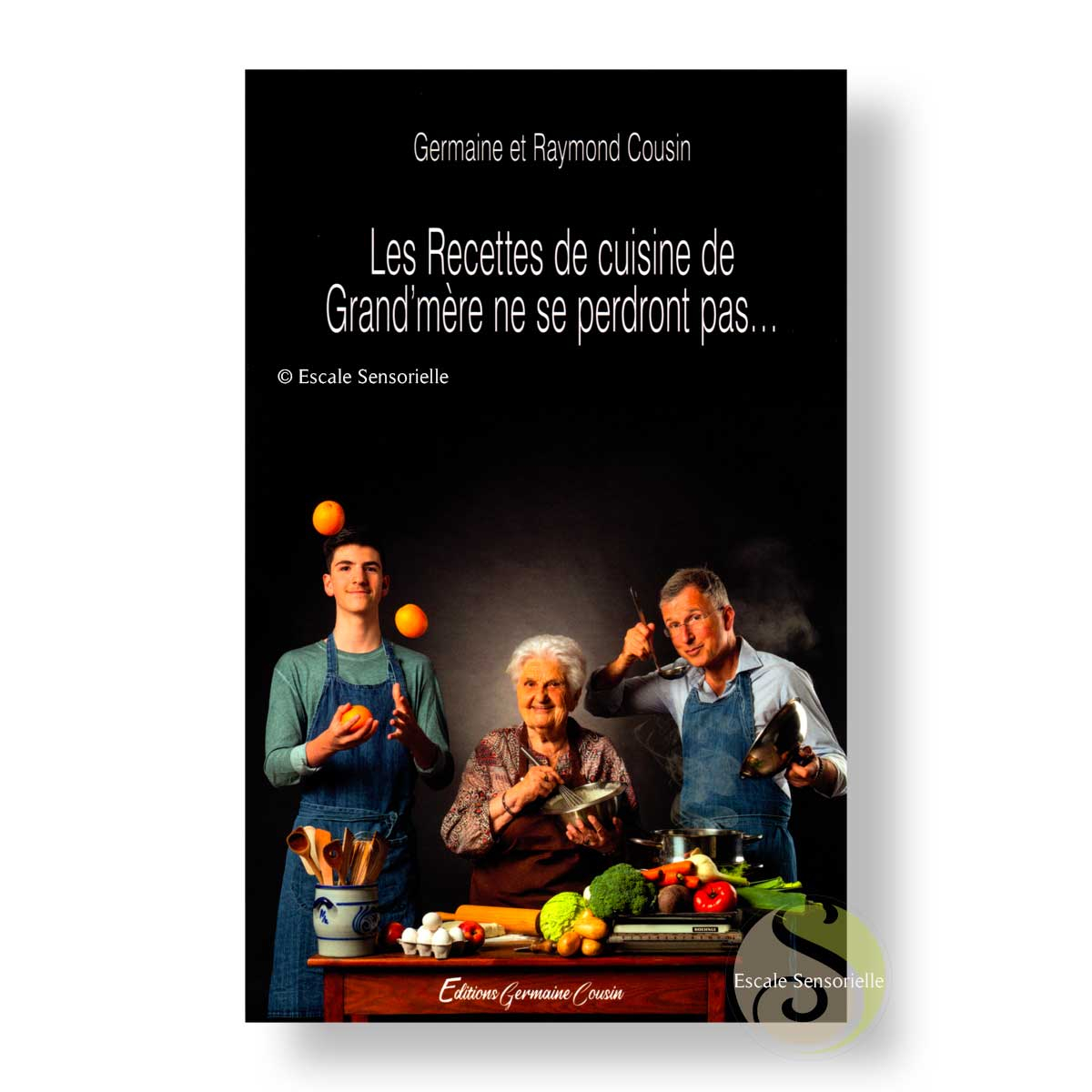 Les recettes de cuisine de Grand-mère ne se perdront pas de Germaine Cousin