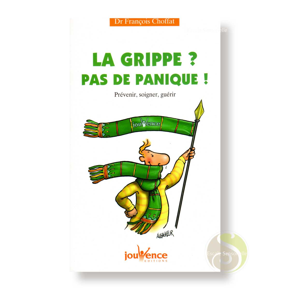 La grippe? pas de panique ! Dr François Choffat