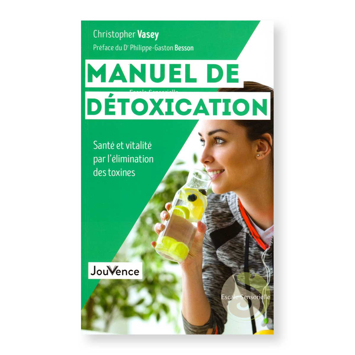 Manuel de détoxication Christopher Vasey