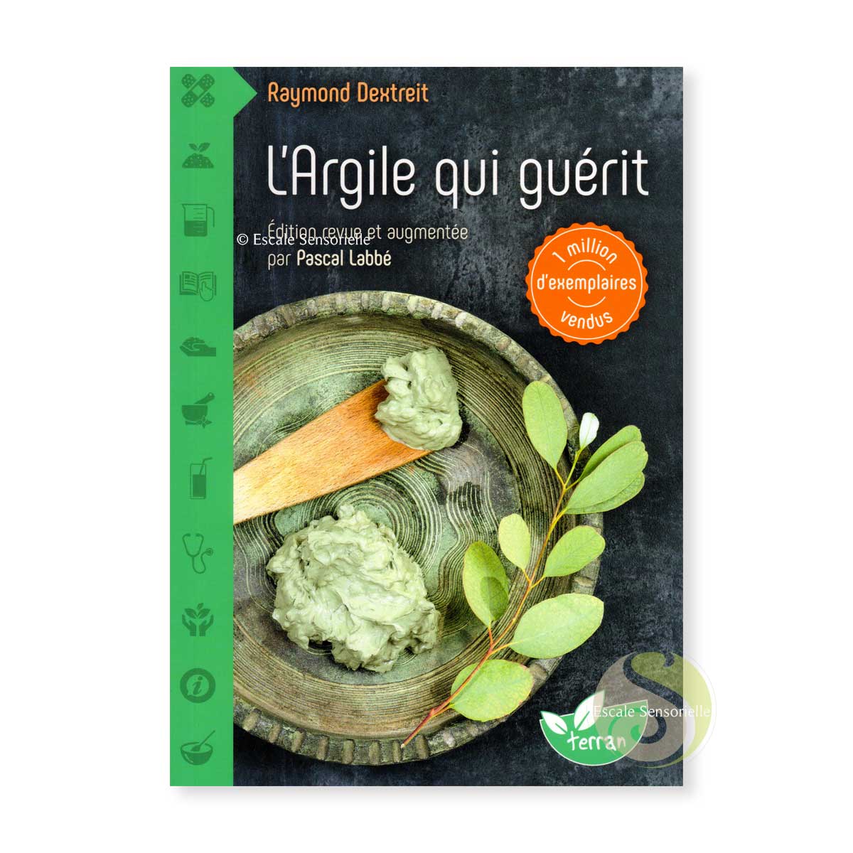 L'argile qui guérit Raymond Dextreit
